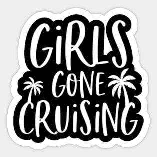 Girls gone cruising Sticker